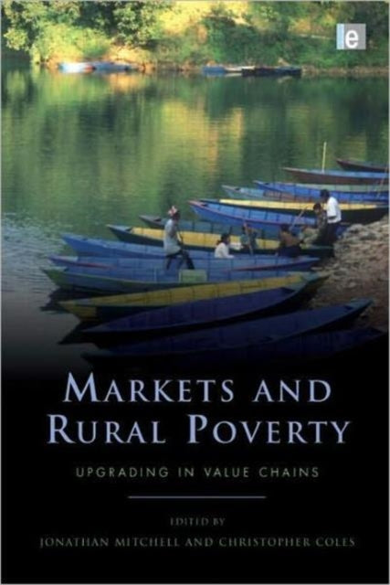 Book cover of: Markets and Rural Poverty. By: Jonathan Mitchell