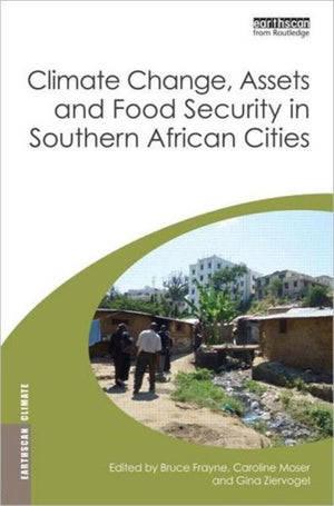 Climate Change, Assets and Food Security in Southern African Cities