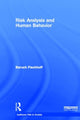 Book cover of: Risk Analysis and Human Behavior. By: Baruch Fischhoff