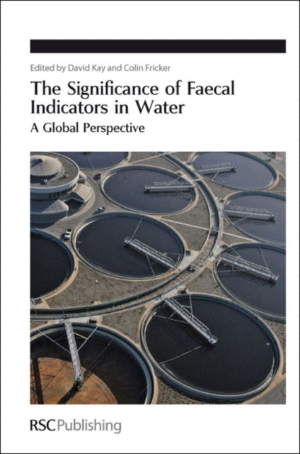 Book cover of: Significance of Faecal Indicators in Water. By: David Kay