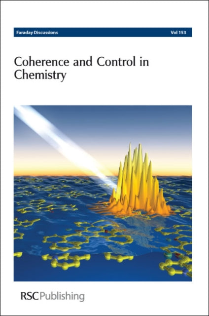 Book cover of: Coherence and Control in Chemistry. By: Royal Society of Chemistry (Great Britain). Faraday Division
