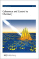 Book cover of: Coherence and Control in Chemistry. By: Royal Society of Chemistry (Great Britain). Faraday Division