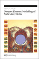 Book cover of: Discrete Element Modelling of Particulate Media. By: Chuan-Yu Wu