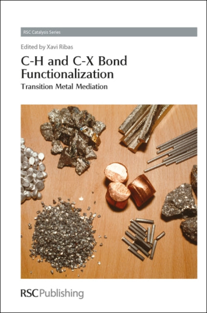 Book cover of: C-H and C-X Bond Functionalization. By: Xavi Ribas