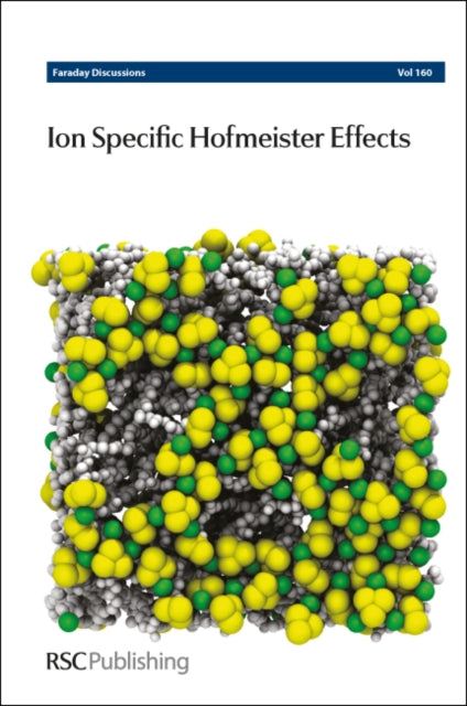 Book cover of: Ion Specific Hofmeister Effects. By: Royal Society of Chemistry