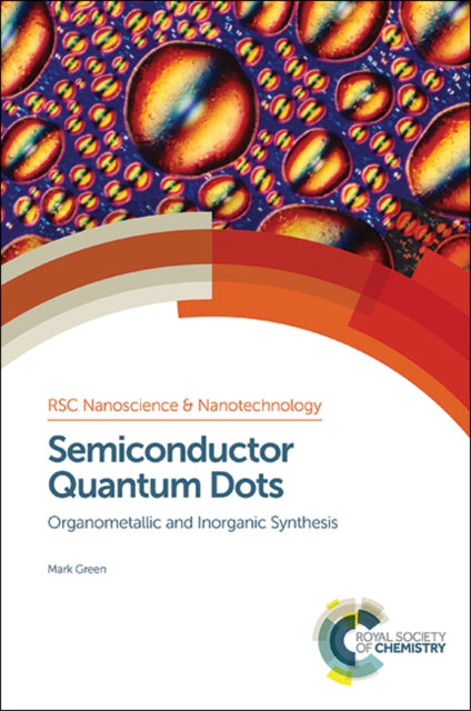 Book cover of: Semiconductor Quantum Dots. By: Mark Green