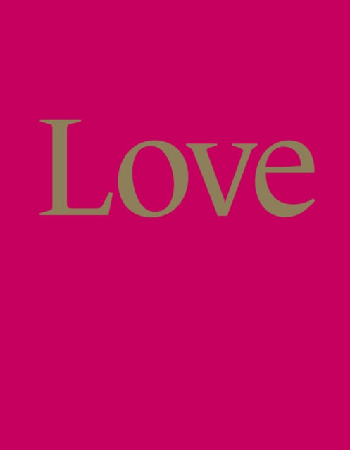 Book cover of: LOVE. By: Alex Pilcher