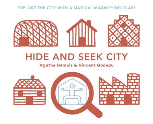Book cover of: Hide and Seek City. By: Agathe Demois
