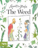 Book cover of: Weed. By: Quentin Blake