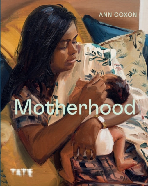 Book cover of: Motherhood. By: Ann Coxon