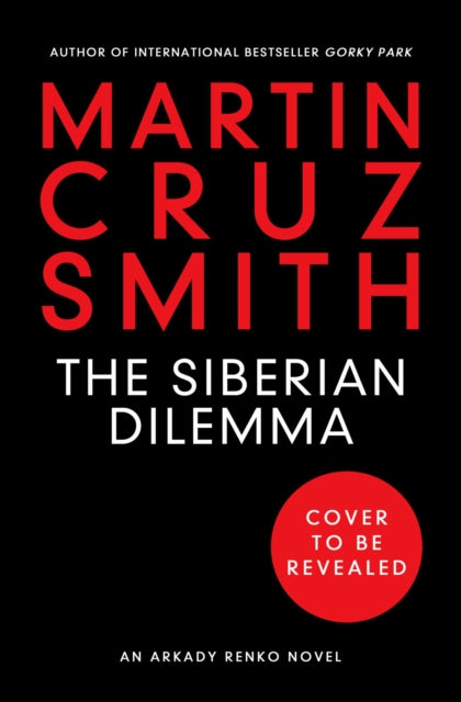 Book cover of: Siberian Dilemma. By: Martin Cruz Smith