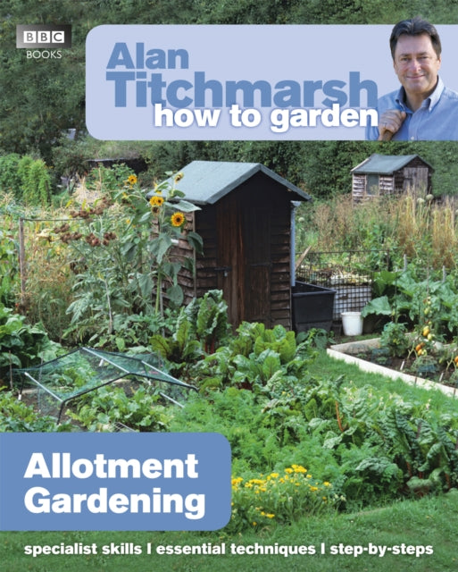 Alan Titchmarsh Kuidas aeda teha: peenramaal aiapidamine