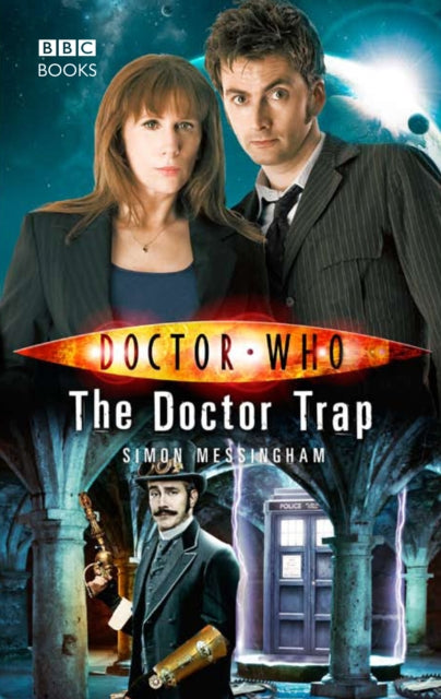 Book cover of: Doctor Who: The Doctor Trap. By: Simon Messingham