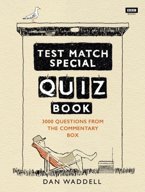 Book cover of: Test Match Special Quiz Book. By: Dan Waddell
