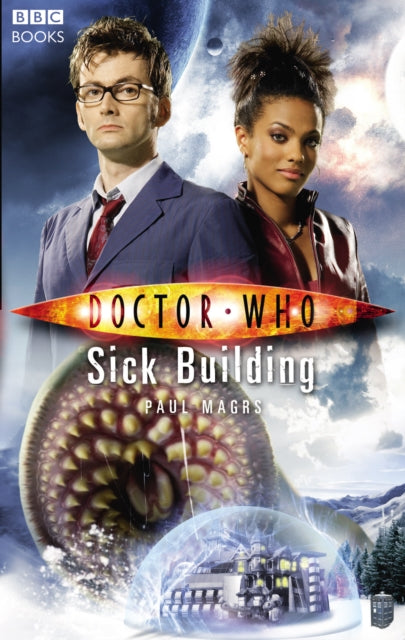 Book cover of: Doctor Who: Sick Building. By: Paul Magrs
