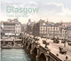 Book cover of: Batsford's Glasgow Then and Now