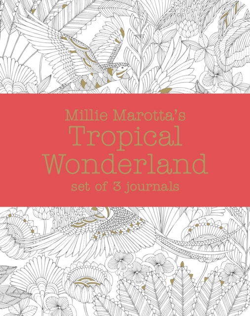 Book cover of: Millie Marotta's Tropical Wonderland – journal set. By: Millie Marotta