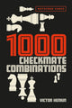 Book cover of: 1000 Checkmate Combinations. By: Victor Henkin