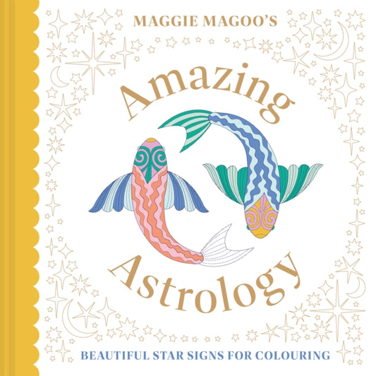 Book cover of: Maggie Magoo’s Amazing Astrology. By: Maggie Magoo