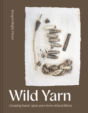 Wild Yarn, Creating hand-spun yarn from ethical fibres