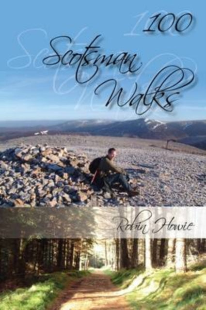 100 Scotsman Walks