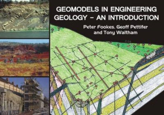 Book cover of: Geomodels in Engineering Geology. By: P. G. Fookes
