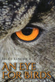 Book cover of: Eye for Birds. By: Bruce Kendrick