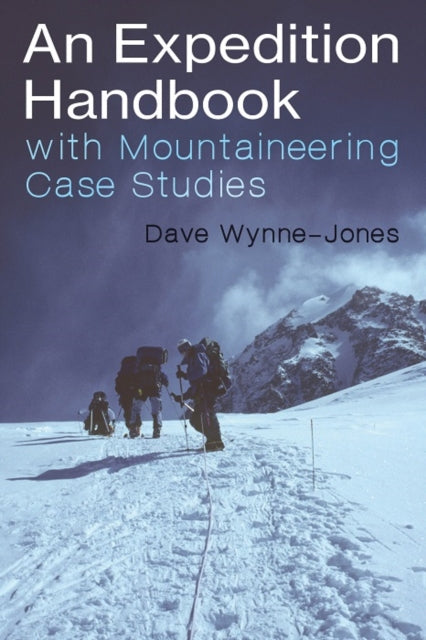 Book cover of: Expedition Handbook. By: Dave Wynne-Jones