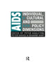 Book cover of: AIDS: Individual, Cultural And Policy Dimensions. By: Aggleton E