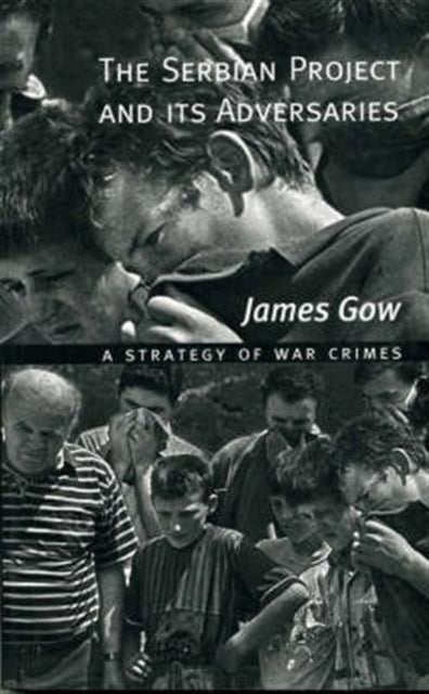 Book cover of: Serbian Project and Its Adversaries