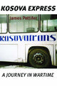 Book cover of: Kosova Express
