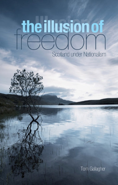 Book cover of: Illusion of Freedom. By: Gallagher, Tom