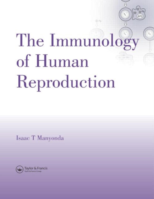 Book cover of: Immunology of Human Reproduction. By: Isaac T. Manyonda