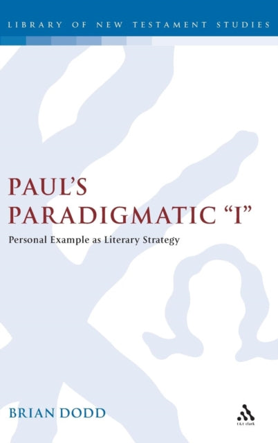 Paul's Paradigmatic "I"