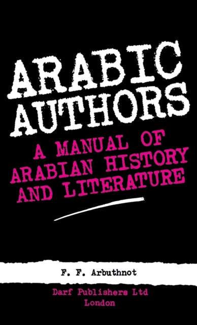 Book cover of: Arabic Authors. By: Forster Fitzgerald Arbuthnot
