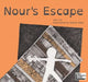Book cover of: Nour's Escape. By: Al Kabani and Abeer Ali