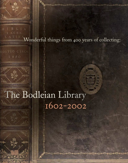 Book cover of: Wonderful Things from 400 Years of Collecting. By: Bodleian Library.