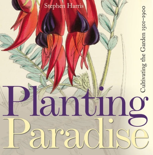 Book cover of: Planting Paradise. By: Stephen Harris