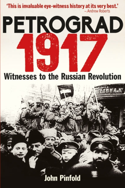 Book cover of: Petrograd, 1917. By: John Pinfold