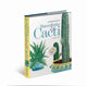 Splendour of Succulents & Cacti 9781851245970 Caroline Ball