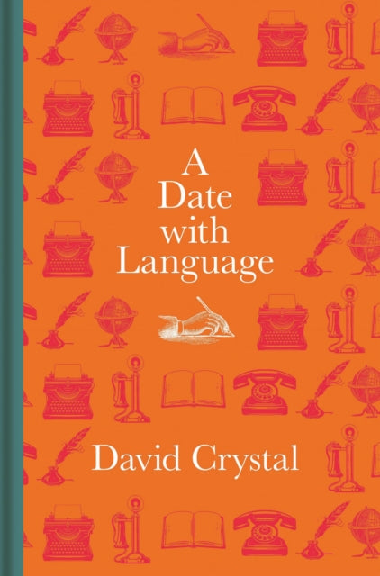 Book cover of: Date with Language. By: David Crystal