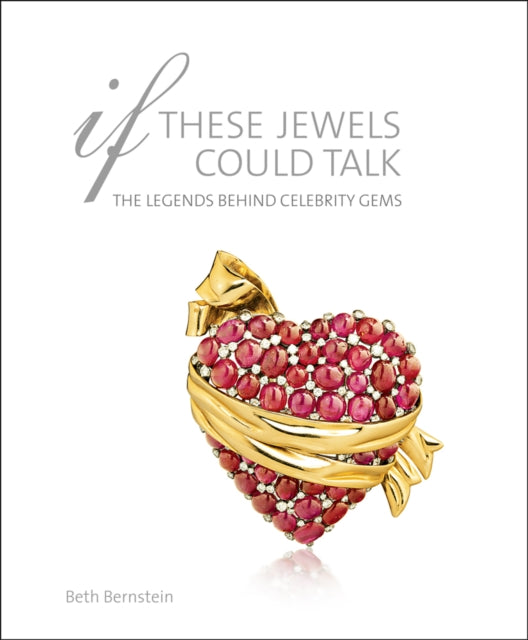 Book cover of: If These Jewels Could Talk. By: Beth Bernstein