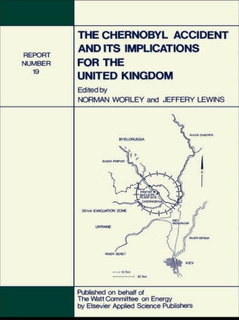 Book cover of: Chernobyl Accident and its Implications for the United Kingdom. By: N. Worley