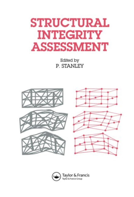 Book cover of: Structural Integrity Assessment. By: P. Stanley