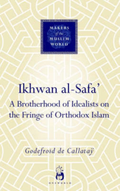 Book cover of: Ikhwan al-Safa'. By: Godefroid de Callatay