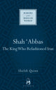 Book cover of: Shah Abbas. By: Sholeh Quinn