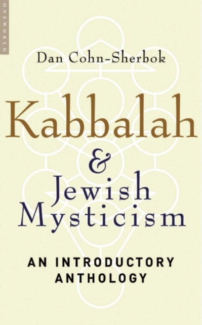 Book cover of: Kabbalah and Jewish Mysticism. By: Dan Cohn-Sherbok