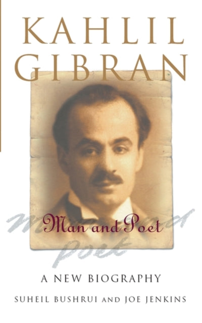 Book cover of: Kahlil Gibran. By: Suheil Bushrui