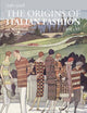Book cover of: origins of Italian Fashion 1900-1945. By: Sofia Gnoli