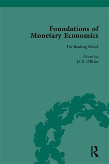 Book cover of: Foundations of Monetary Economics. By: Denis O'Brien